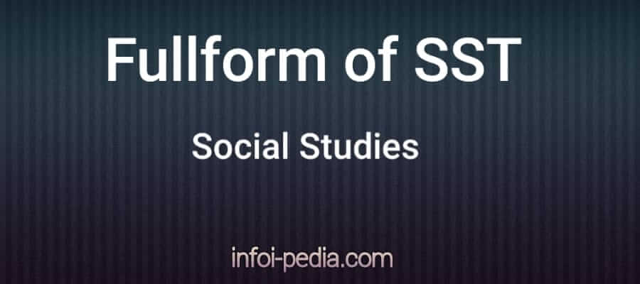 SST full form, What is the Full form of SST